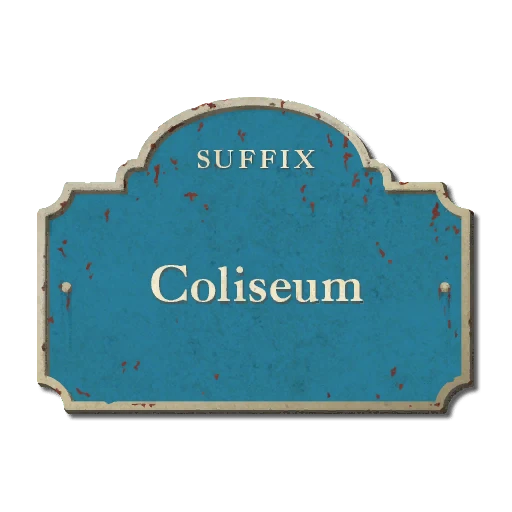 "Coliseum" C.A.M.P. Title Suffix